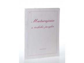 Maturujeme z českého jazyka : literární příručka (1995)