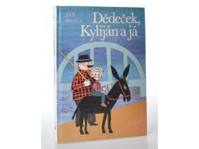 Dědeček, Kyliján a já