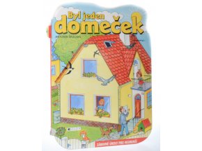 Byl jeden domeček (2005)