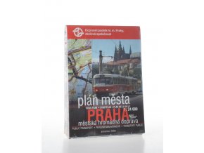 Praha : plán města 1 : 24 000 : městská hromadná doprava