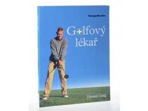 Golfový lékař : první pomoc vaší hře