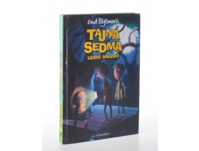 Tajná sedma. Lesní hnízdo