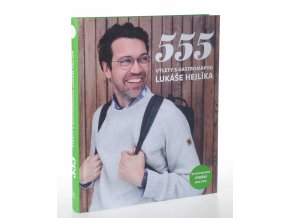 555 : výlety s gastromapou Lukáše Hejlíka