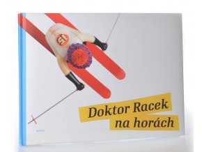 Doktor Racek na horách