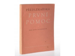 Předlékařská první pomoc (1959)