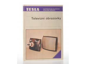 Televizní obrazovky : pro barevné a černobílé televizní přijímače