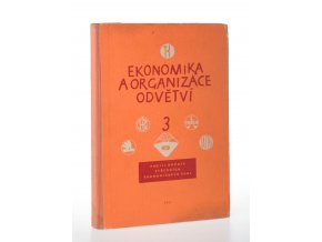 Ekonomika a organizace odvětví pro III. ročník středních ekonomických škol