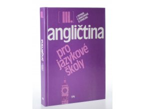 Angličtina pro jazykové školy. 3 (1991)