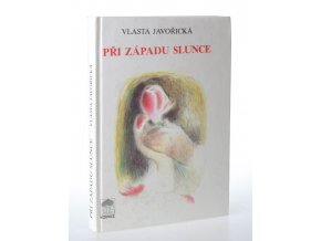 Při západu slunce : román