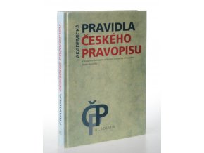 Pravidla českého pravopisu s Dodatkem Ministerstva školství, mládeže a tělovýchovy České republiky (2001)