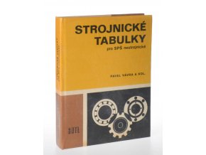 Strojnické tabulky : pro střední průmyslové školy nestrojnické (1982)