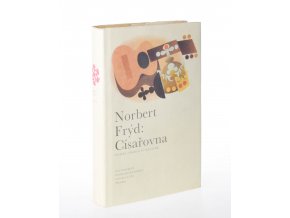 Císařovna : román Charloty Mexické (1990)