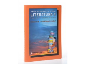 Literatura 4 : česká a světová literatura 1945-2005