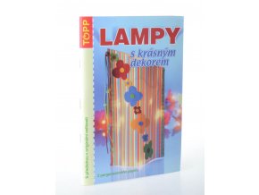 Lampy s krásným dekorem : z pergamenového papíru