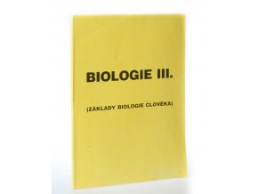 Biologie III., Základy biologie člověka : pracovní sešit