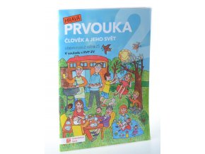 Hravá prvouka 2 : člověk a jeho svět : učebnice pro 2. ročník ZŠ