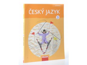 Český jazyk : učebnice pro 3. ročník základní školy : nová generace