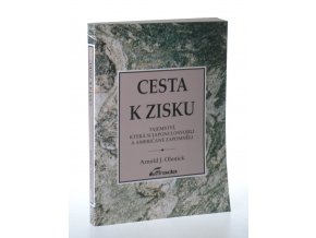 Cesta k zisku : tajemství, která si Japonci osvojili a Američané zapomněli