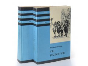 Tři mušketýři. Díl I, II (2 sv.) (1967)