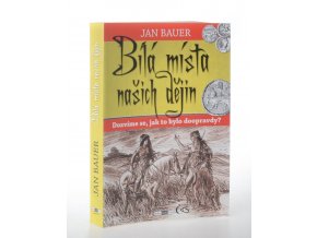 Bílá místa našich dějin (2015)