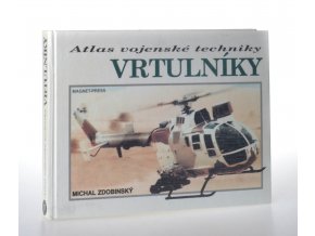 Atlas vojenské techniky. Vrtulníky