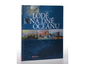 Lodě na dně oceánu