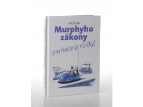 Murphyho zákony pro řidiče (a řidičky)