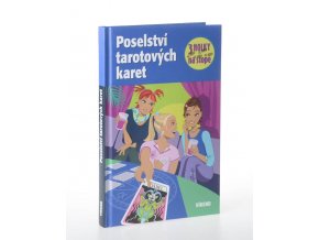 Tři holky na stopě. Poselství tarotových karet