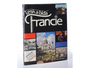 Lesk a bída Francie