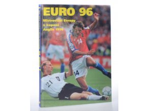 EURO 96 : Mistrovství Evropy v kopané : Anglie 1996
