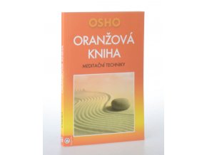 Oranžová kniha : meditační techniky