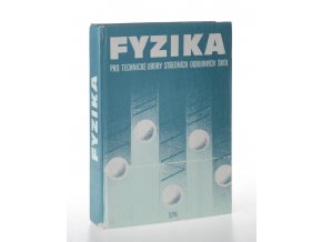 Fyzika pro technické obory středních odborných škol