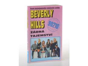 Beverly Hills 90210. Žádná tajemství