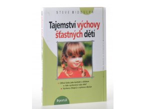 Tajemství výchovy šťastných dětí