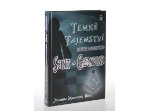 Temné tajemství nesmrtelného Saint-Germaina