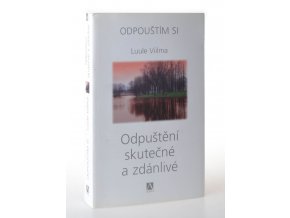 Odpuštění skutečné a zdánlivé