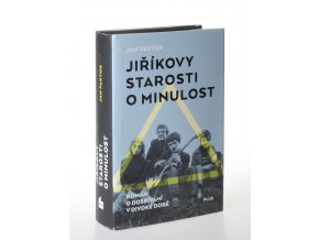 Jiříkovy starosti o minulost