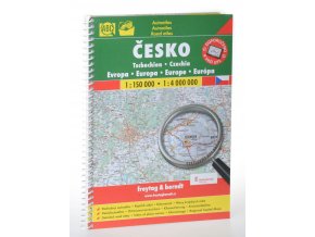 Česko = Tschechien = Czechia  , Evropa : autoatlas 1 : 150 000, 1 : 4 000 000