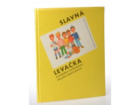 Slavná levačka : pro děti od 6 let (1966)