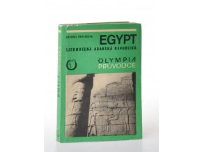 Egypt, sjednocená arabská republika : průvodce Olympia