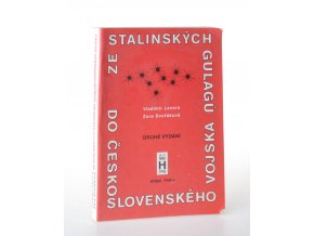 Ze stalinských gulagů do československého vojska