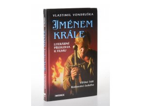 Jménem krále : případ, který rozřešil Oldřich z Chlumu