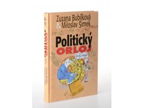 Politický orloj, aneb, Figurky se vracejí