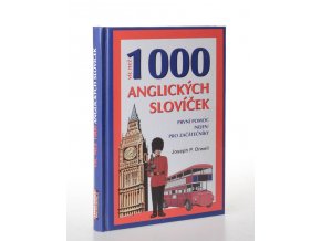 Víc než 1000 anglických slovíček : první pomoc (nejen) pro začátečníky