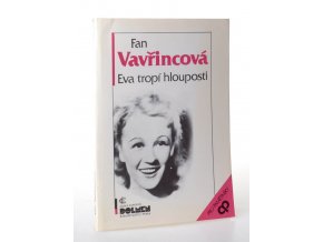 Eva tropí hlouposti