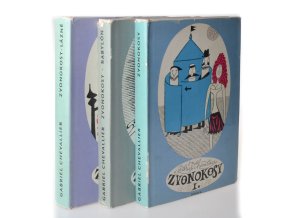 Zvonokosy ; Zvonokosy - Babylón ; Zvonokosy - Lázně (3 sv.) (1969)