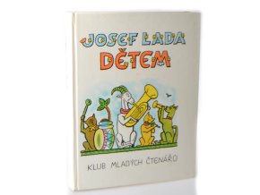 Josef Lada dětem (1969, 1987)