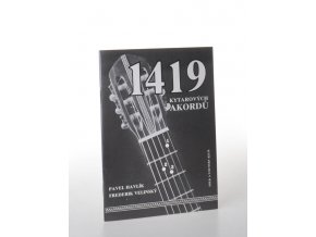 1419 kytarových akordů : encyklopedie prstokladů akordů pro kytaristy