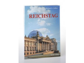 The Reichstag : German Parliament between Monarchy and Federalism