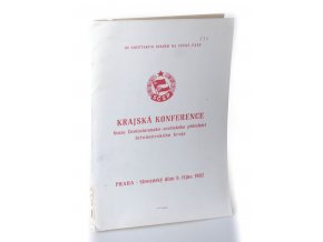 Krajská konference Svazu československo-sovětského přátelství Středočeského kraje : Praha - Slovanský dům 9. října 1982